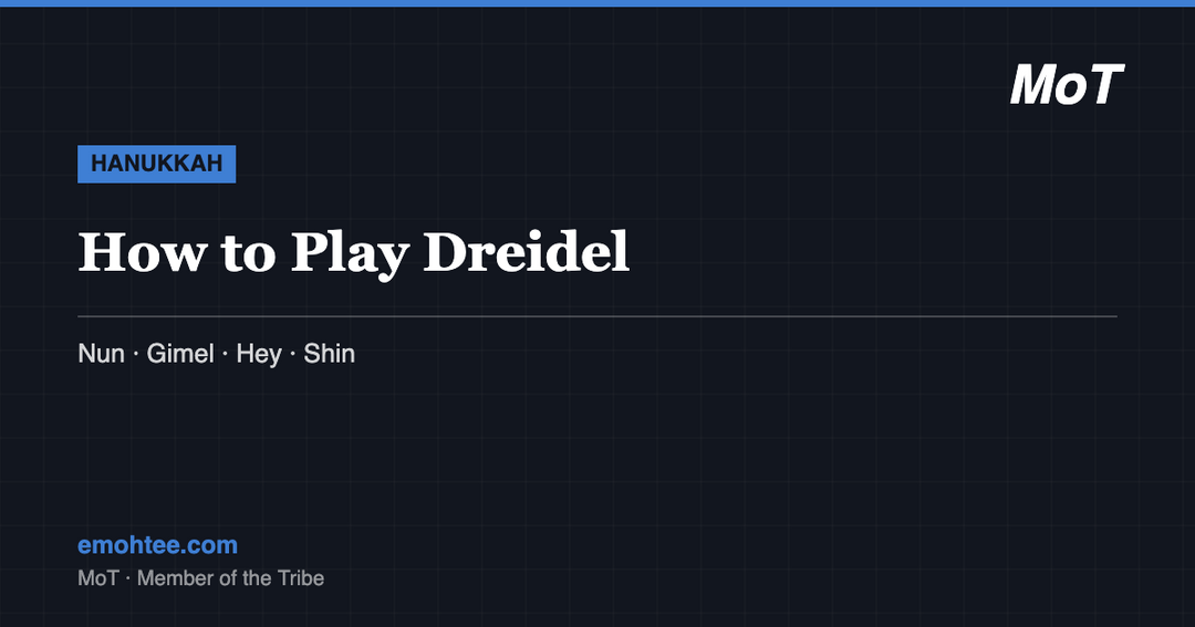 How to play dreidel - nun, gimel, hey, shin explained by MoT Member of the Tribe