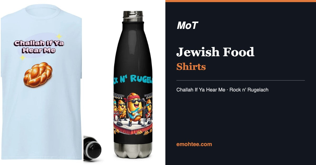 Jewish Food Shirts