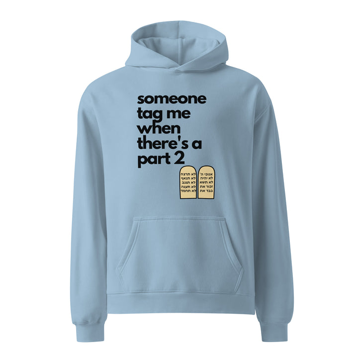 Someone Tag Me Jewish pride hoodie in Carolina Blue - flat lay