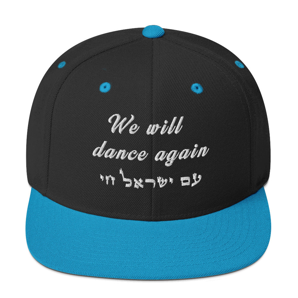 Classic Snapback Hat | We will dance again