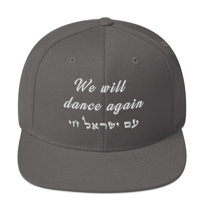 Classic Snapback Hat | We will dance again