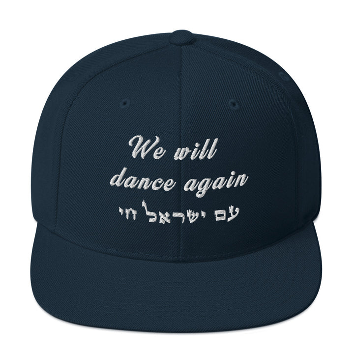 Classic Snapback Hat | We will dance again