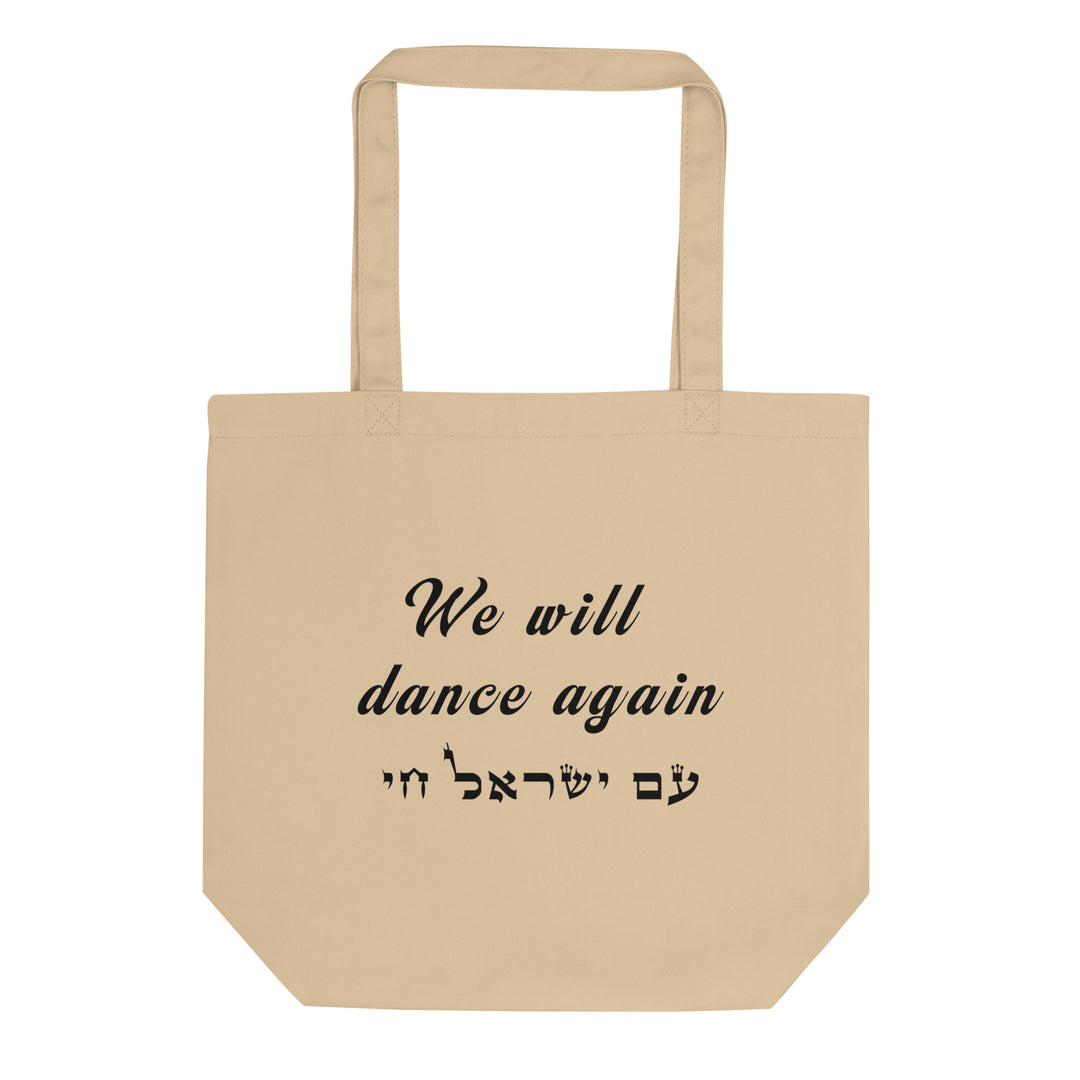 Organic Tote Bag | We will dance again