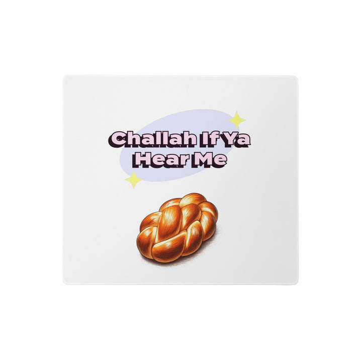 Gaming Mouse Pad | Challah If Ya Hear Me