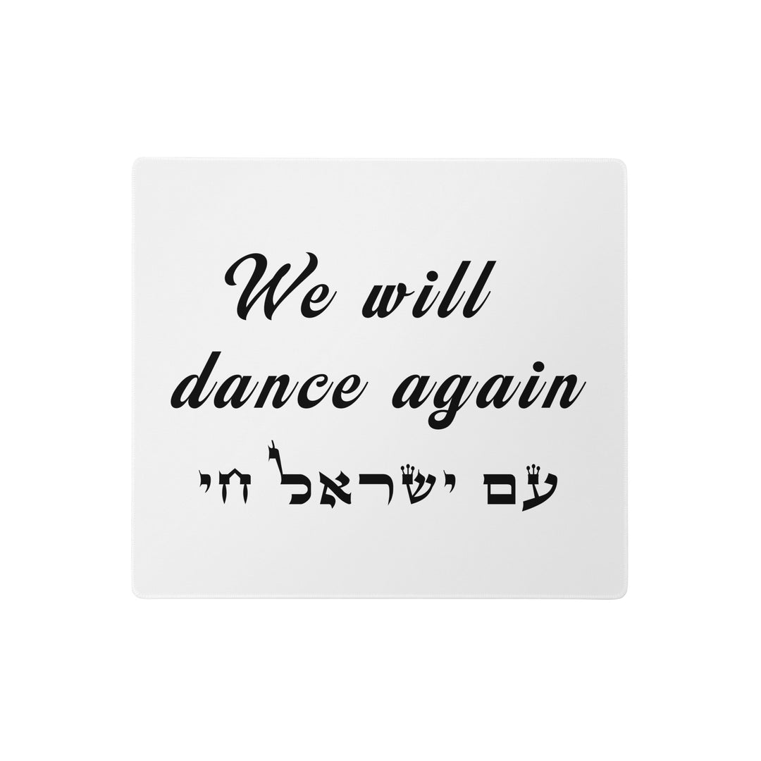 Gaming Mouse Pad | We will dance again