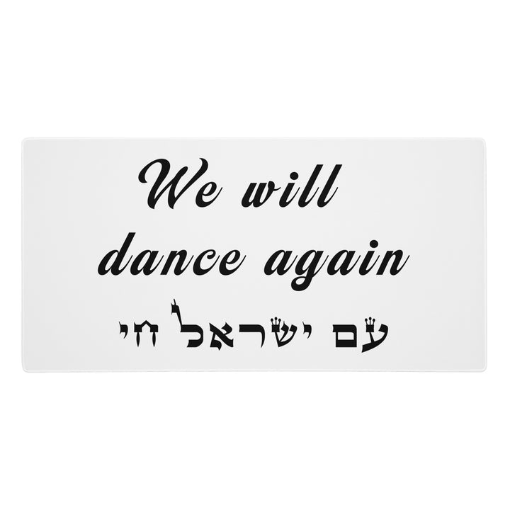 Gaming Mouse Pad | We will dance again