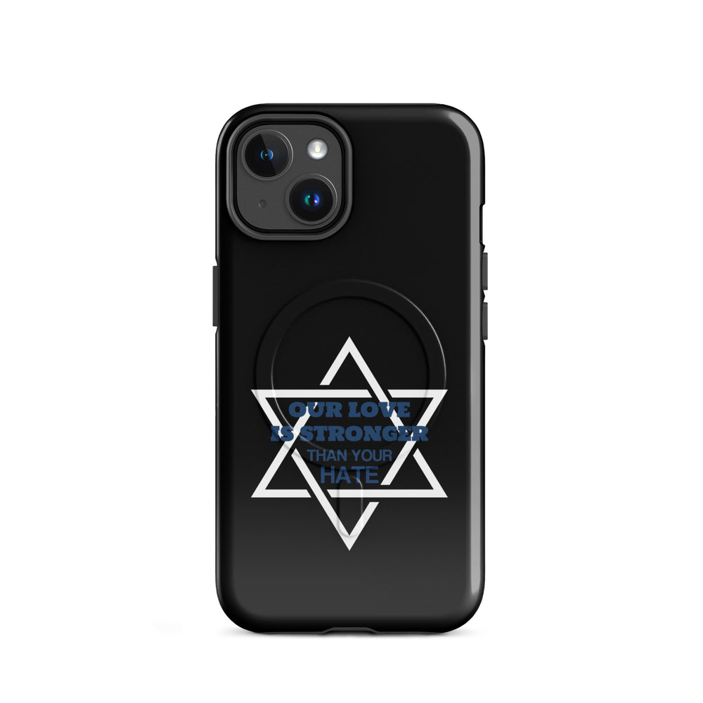Our Love is Stronger Jewish pride magsafe® tough case for iphone® in Glossy - back view