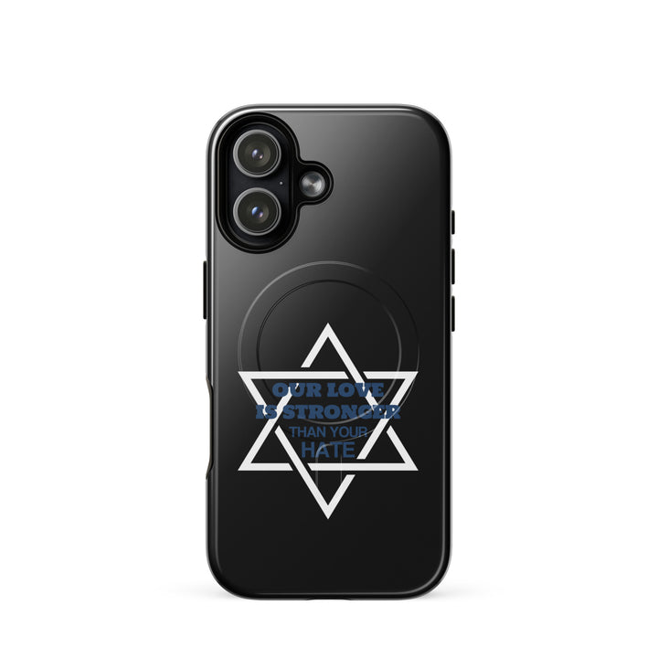 Our Love is Stronger Jewish pride magsafe® tough case for iphone® in Glossy - back view