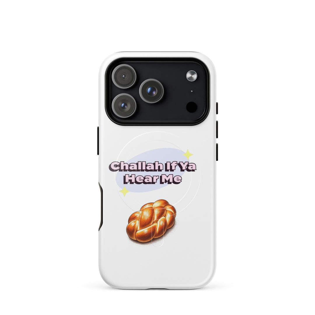 Challah if ya hear me Jewish pride magsafe® tough case for iphone® in Glossy - back view