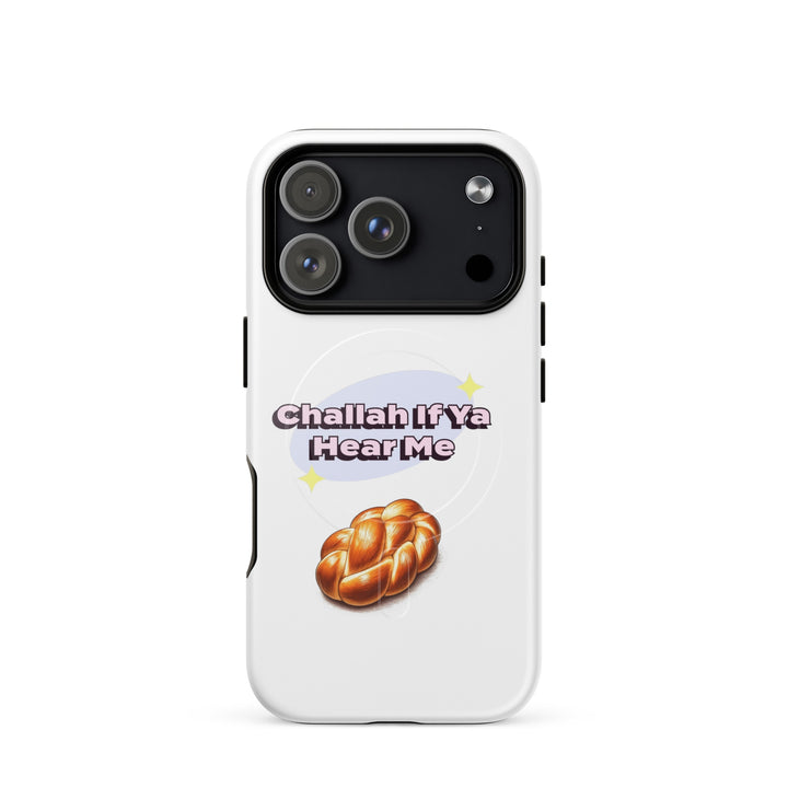Challah if ya hear me Jewish pride magsafe® tough case for iphone® in Glossy - back view
