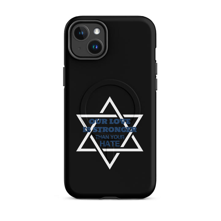 Our Love is Stronger Jewish pride magsafe® tough case for iphone® in Matte - flat lay