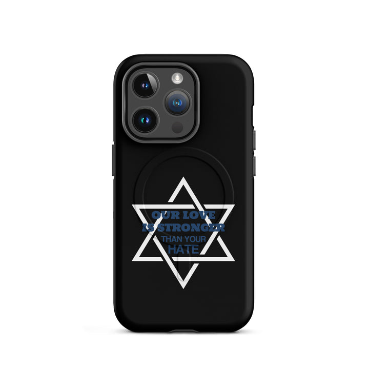 Our Love is Stronger Jewish pride magsafe® tough case for iphone® in Matte - side view