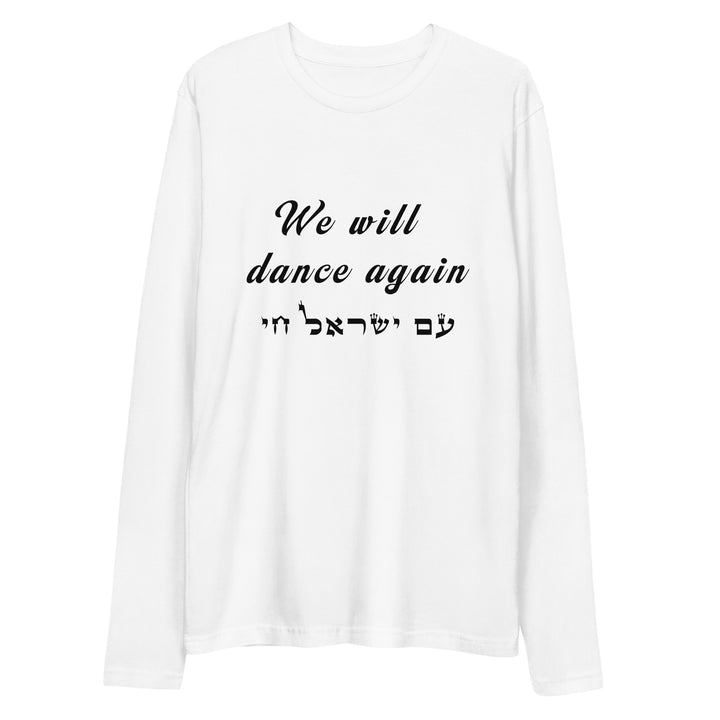 Long Sleeve Fitted Crew | We will dance again