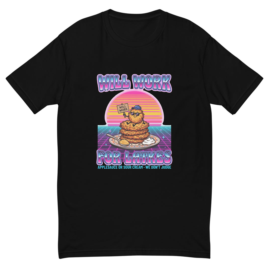 Will Work for Latkes 80s Jewish pride men&
