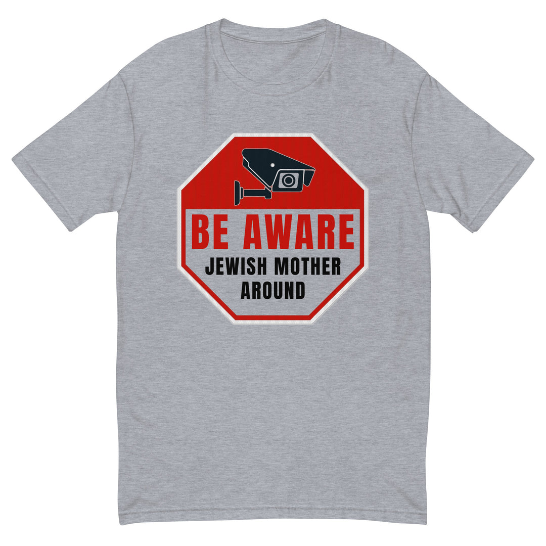 Men's Fitted T-Shirt | Be Aware Jewish Mother