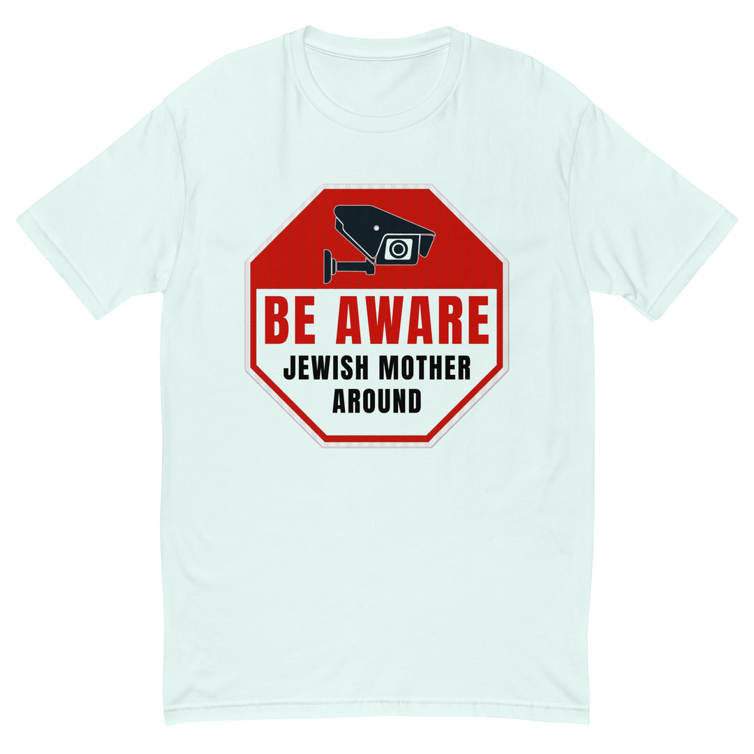 Men's Fitted T-Shirt | Be Aware Jewish Mother