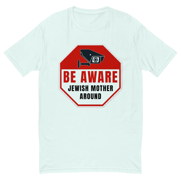 Men's Fitted T-Shirt | Be Aware Jewish Mother