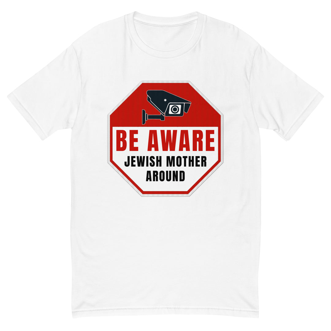 Men's Fitted T-Shirt | Be Aware Jewish Mother