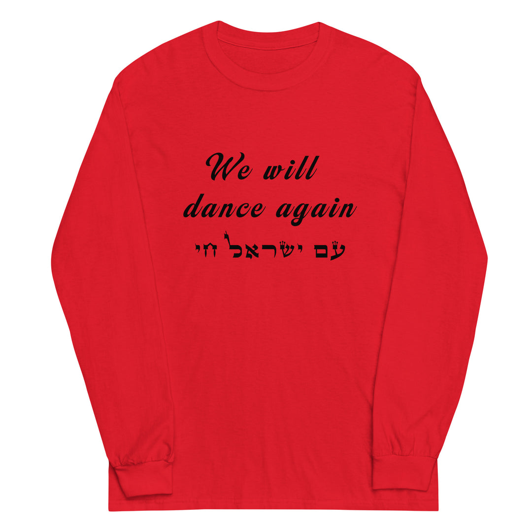 Men’s Long Sleeve Shirt | We will dance again
