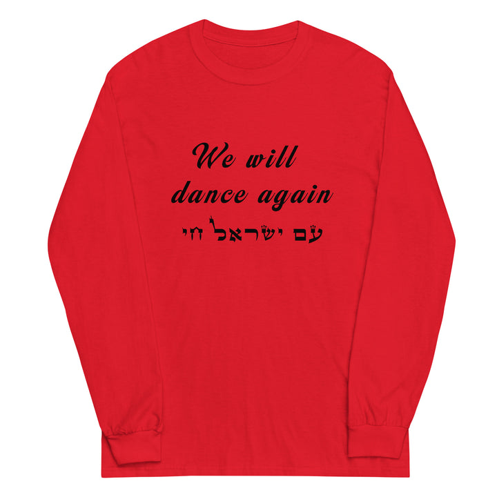 Men’s Long Sleeve Shirt | We will dance again