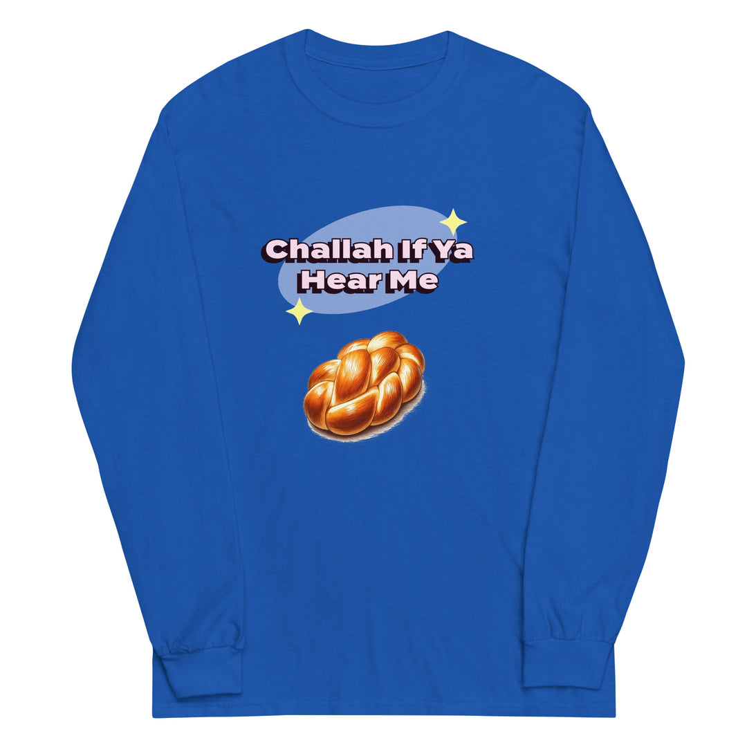 Men’s Long Sleeve Shirt | Challah If Ya Hear Me