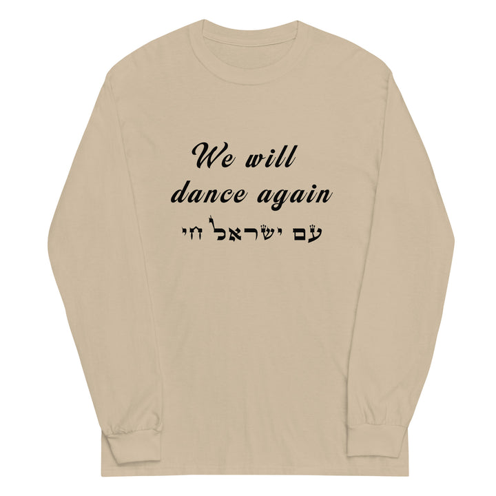 Men’s Long Sleeve Shirt | We will dance again