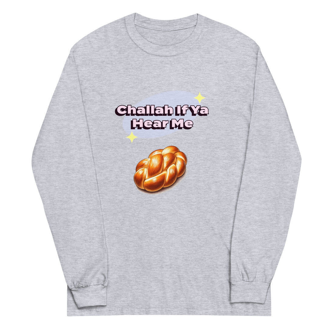 Men’s Long Sleeve Shirt | Challah If Ya Hear Me