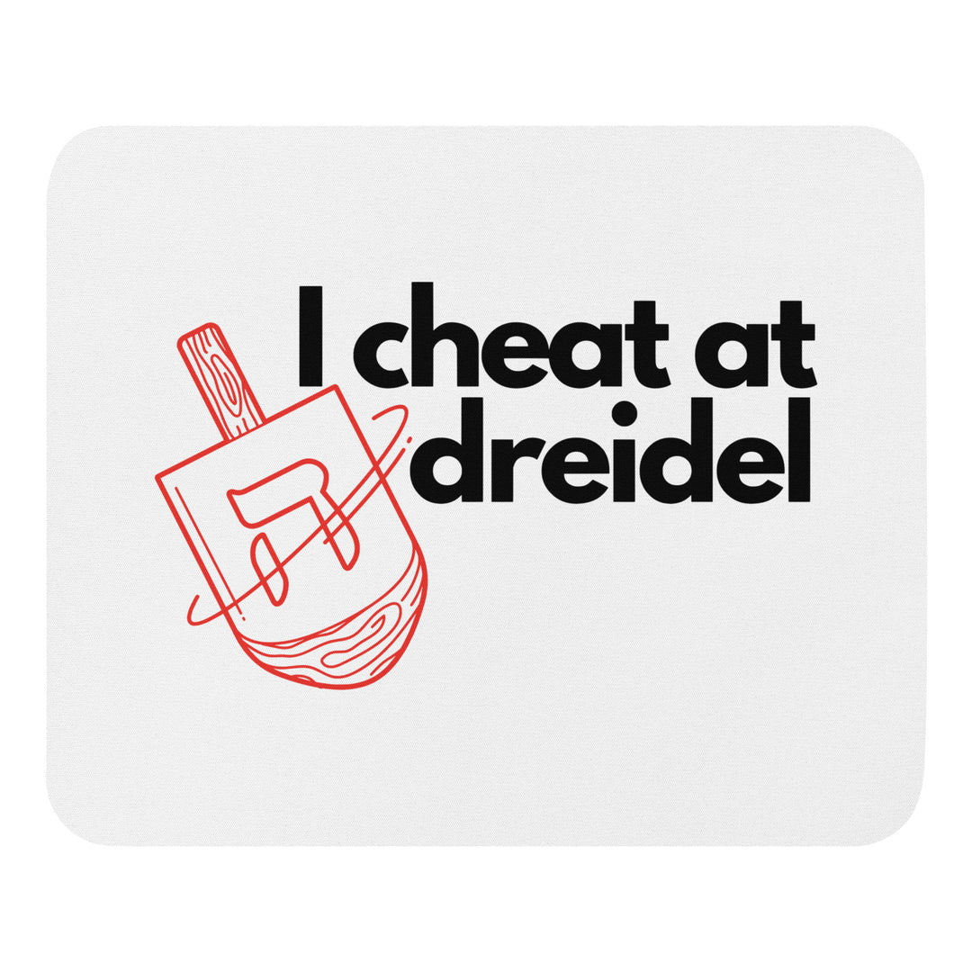 I Cheat At Dreidel Jewish pride mouse pad - front view