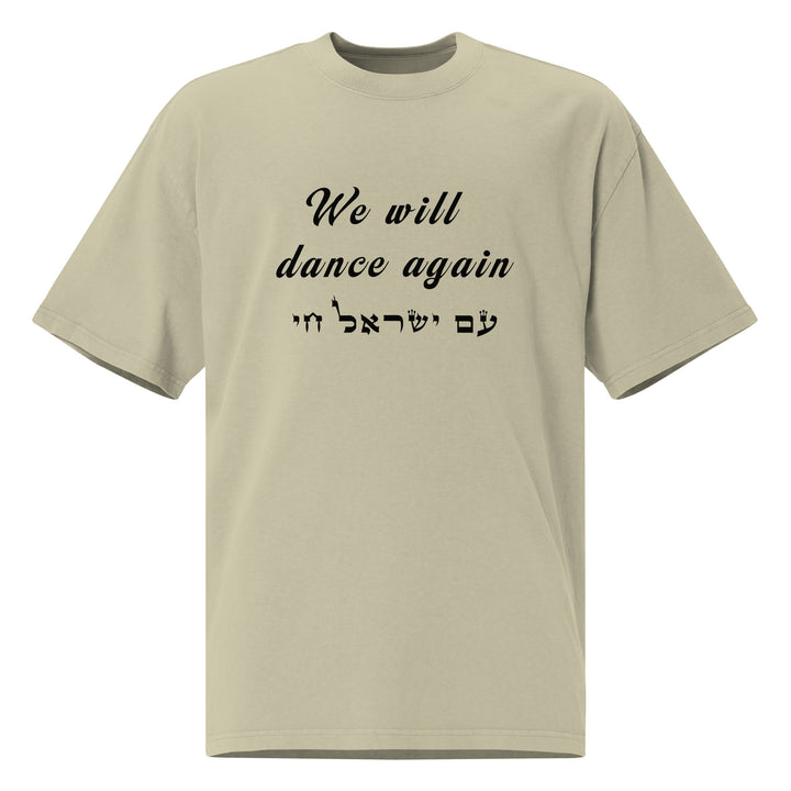 Oversized T-Shirt | We will dance again