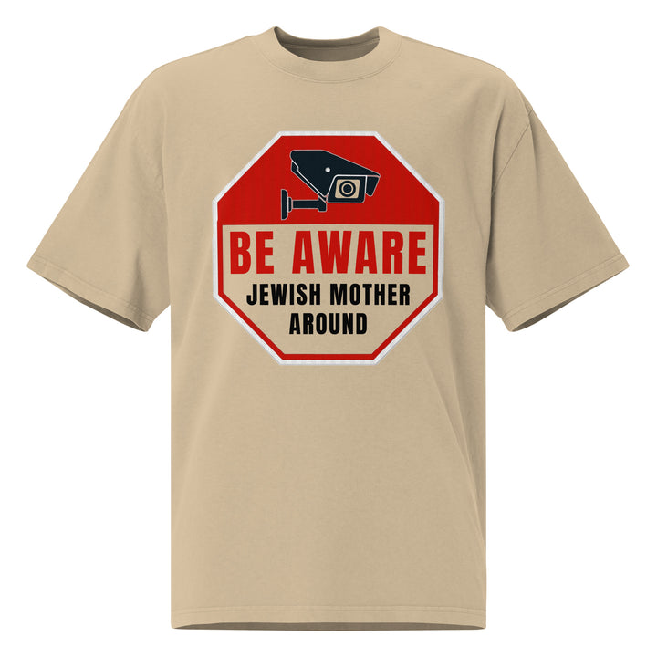 Oversized T-Shirt | Be Aware Jewish Mother
