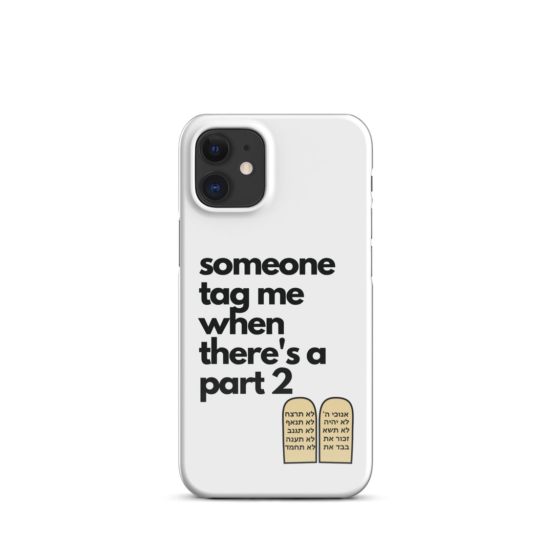 Someone Tag Me Jewish pride snap case for iphone® in Glossy - folded view