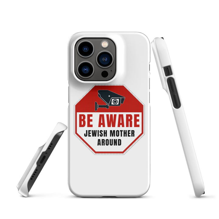 Snap Case for iPhone® | Be aware jewish mother