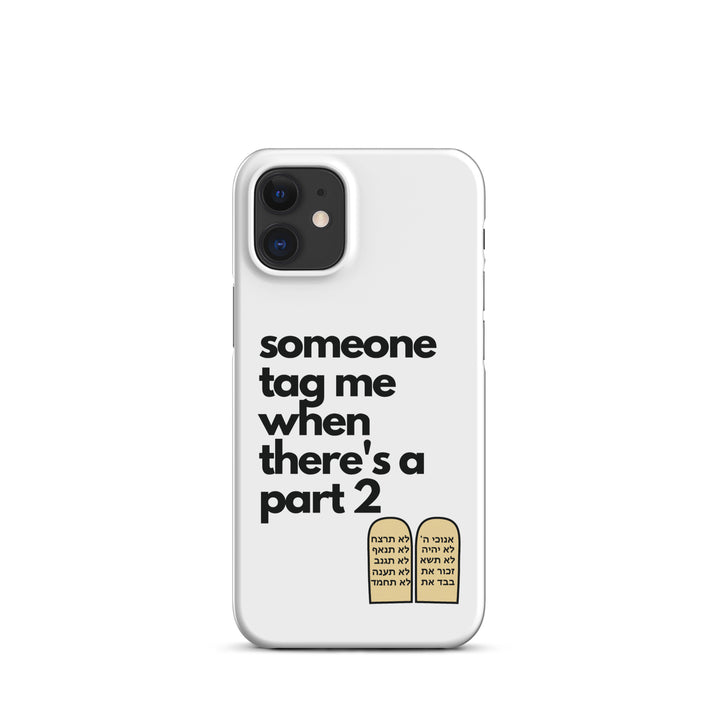 Someone Tag Me Jewish pride snap case for iphone® in Matte - front view