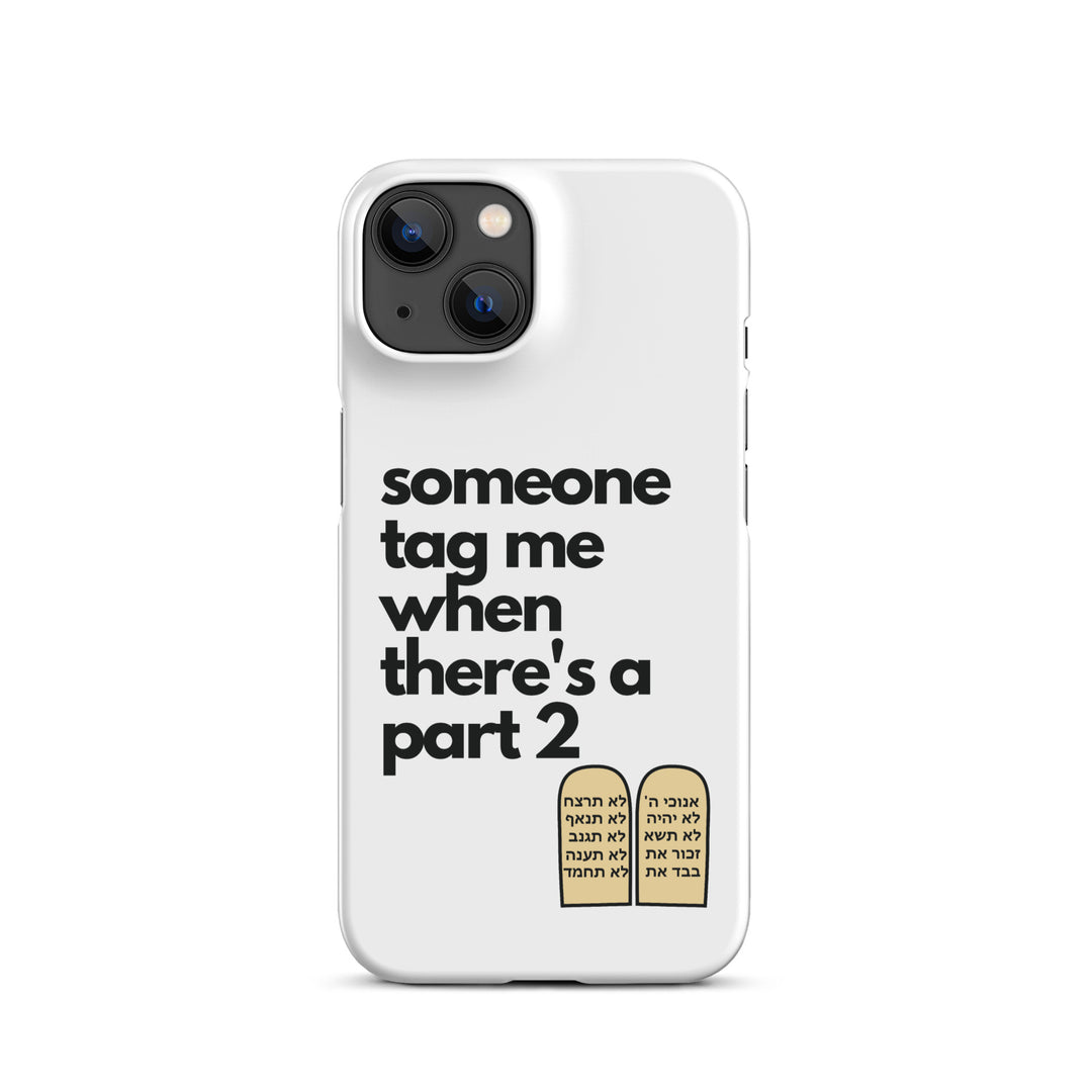Someone Tag Me Jewish pride snap case for iphone® in Matte - front view