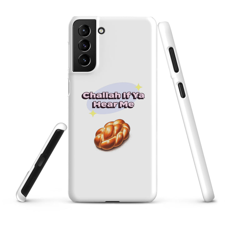 Snap Case for Samsung® | Challah If Ya Hear Me