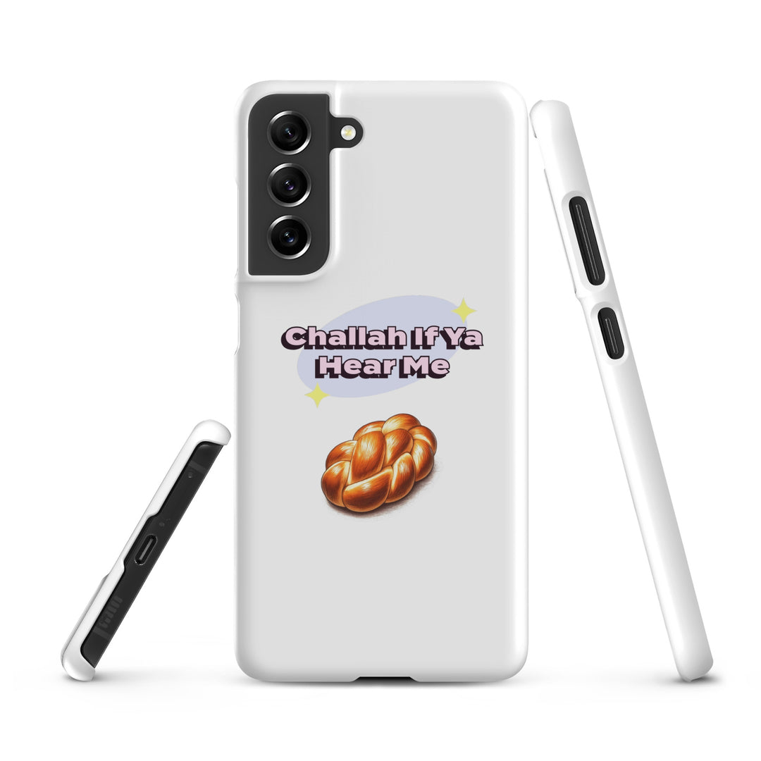 Snap Case for Samsung® | Challah If Ya Hear Me