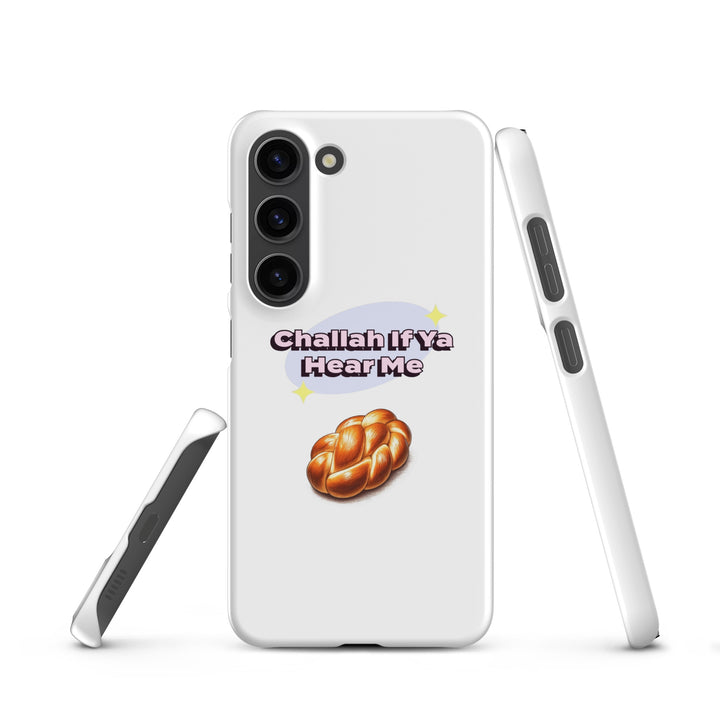 Snap Case for Samsung® | Challah If Ya Hear Me