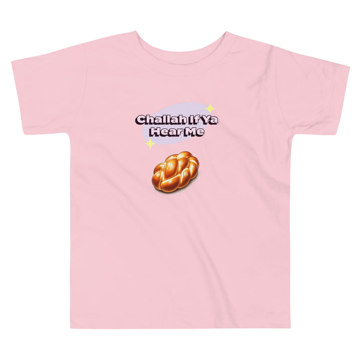 Toddler Short Sleeve Tee | Challah If Ya Hear Me