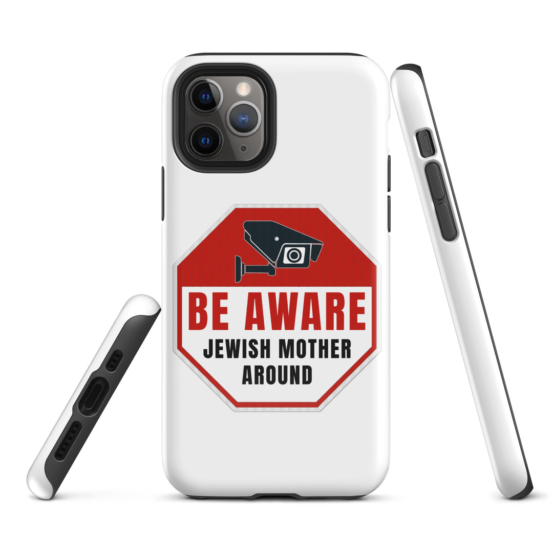 Tough Case for iPhone® | Be aware jewish mother