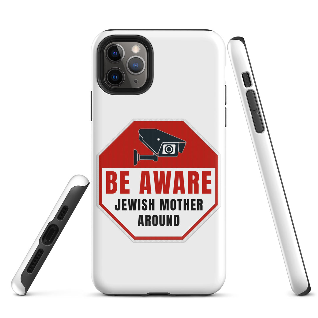 Tough Case for iPhone® | Be aware jewish mother