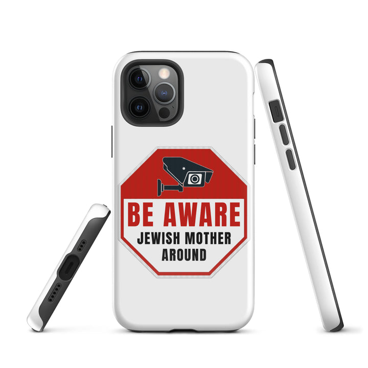 Tough Case for iPhone® | Be aware jewish mother