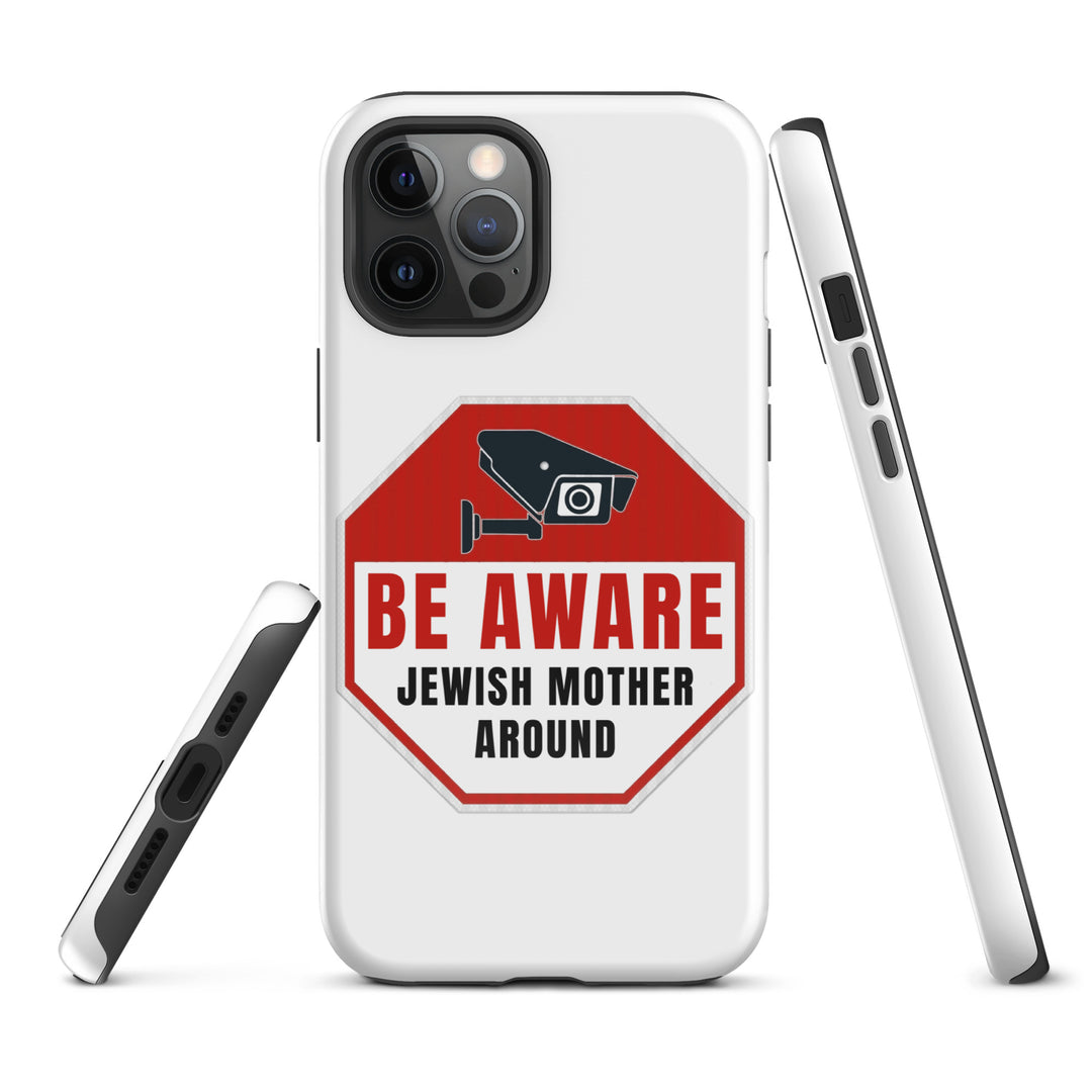 Tough Case for iPhone® | Be aware jewish mother