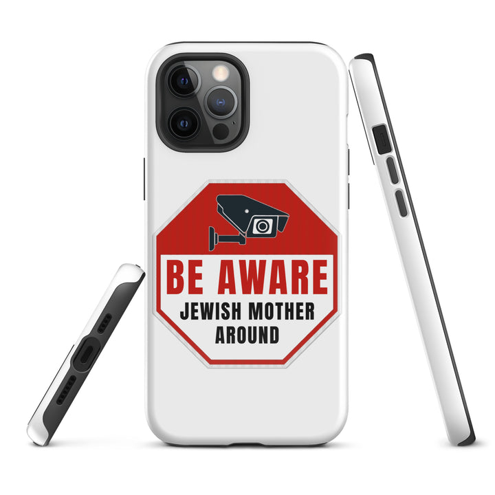 Tough Case for iPhone® | Be aware jewish mother