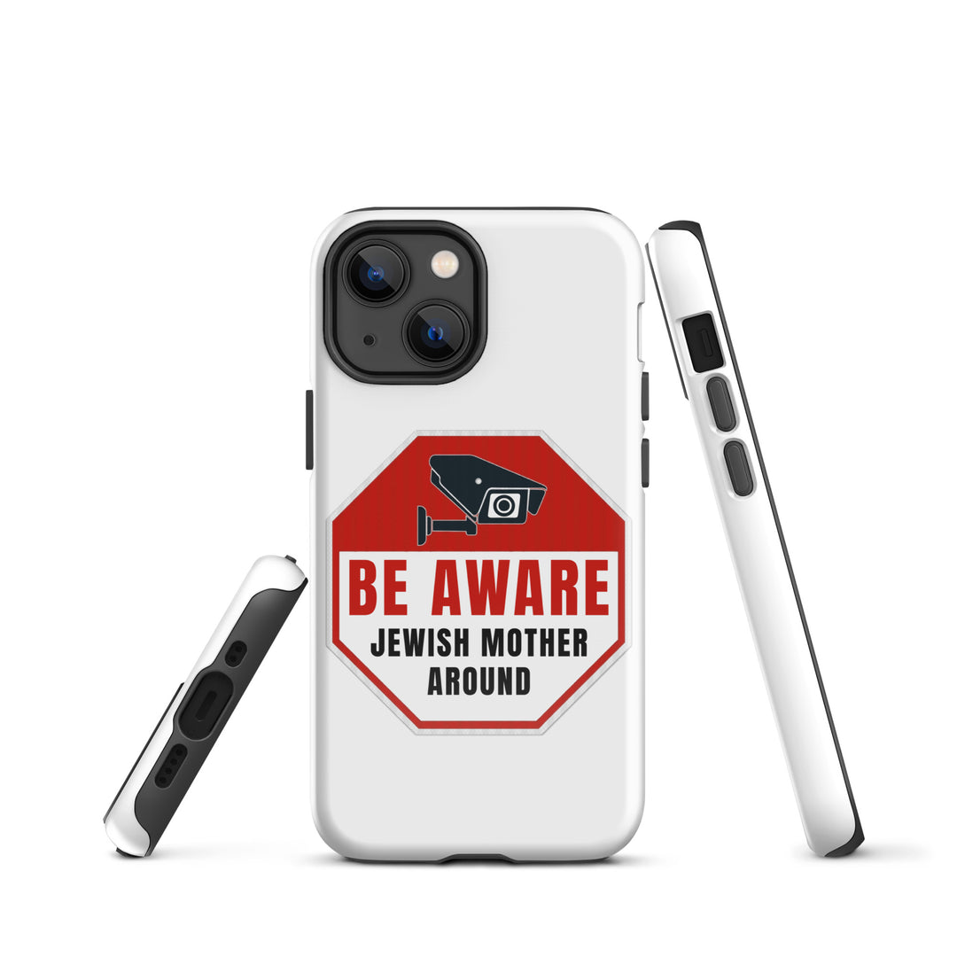 Tough Case for iPhone® | Be aware jewish mother