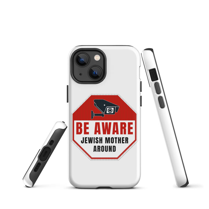 Tough Case for iPhone® | Be aware jewish mother