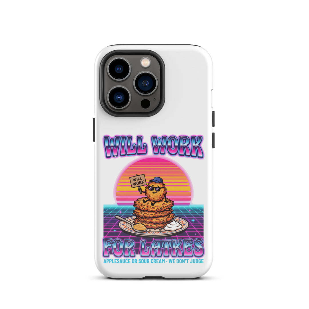Will Work for Latkes 80s Jewish pride tough phone case for iPhone 13 Pro, glossy finish - front view