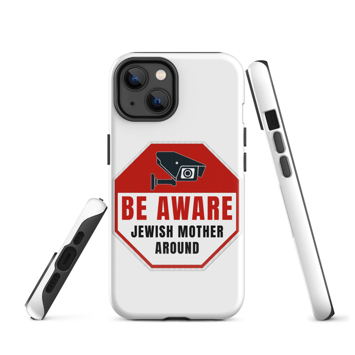 Tough Case for iPhone® | Be aware jewish mother