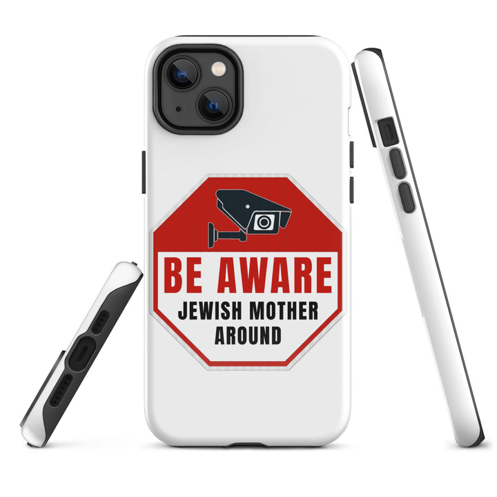 Tough Case for iPhone® | Be aware jewish mother