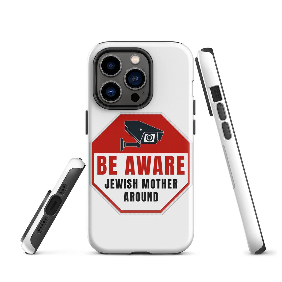 Tough Case for iPhone® | Be aware jewish mother