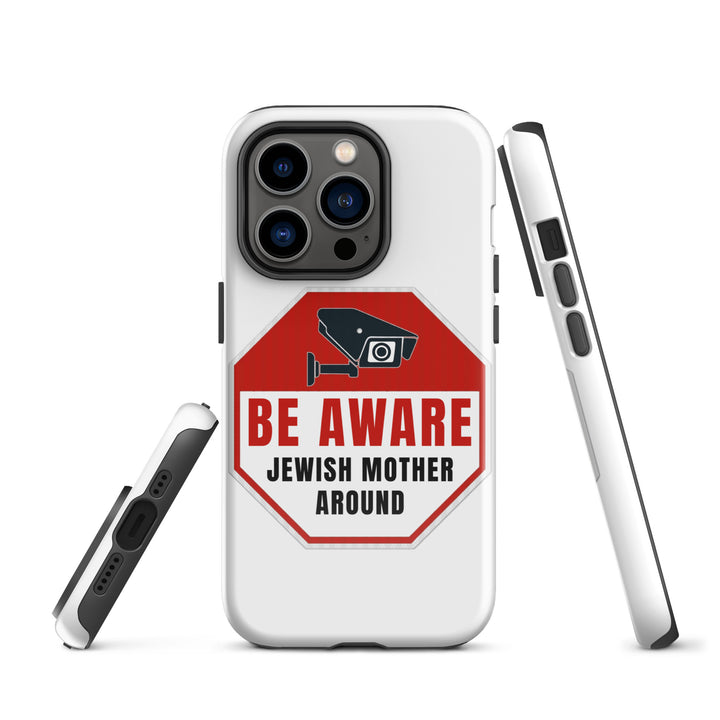 Tough Case for iPhone® | Be aware jewish mother